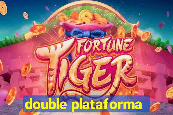 double plataforma